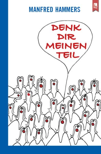 Denk dir meinen Teil Contemporary literature Books