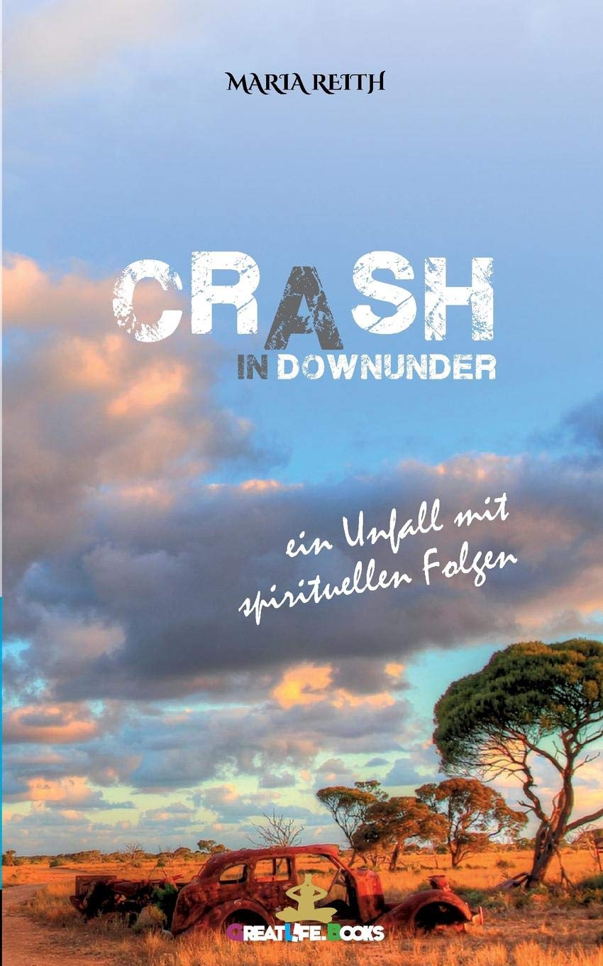 Crash in Downunder: Ein Unfall mit spirituellen Folgen Politics & Society