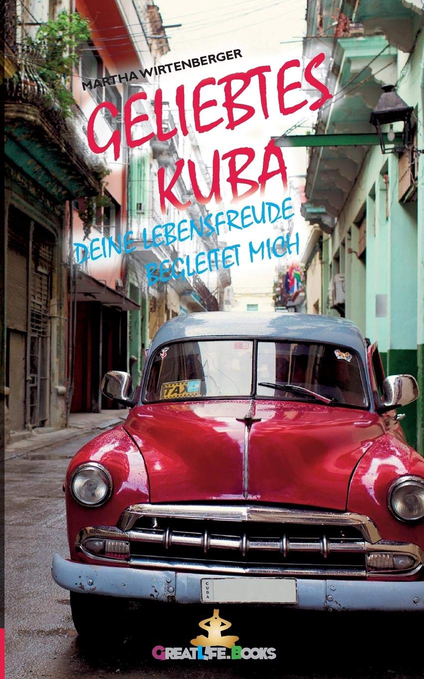 Geliebtes Kuba Travelogues