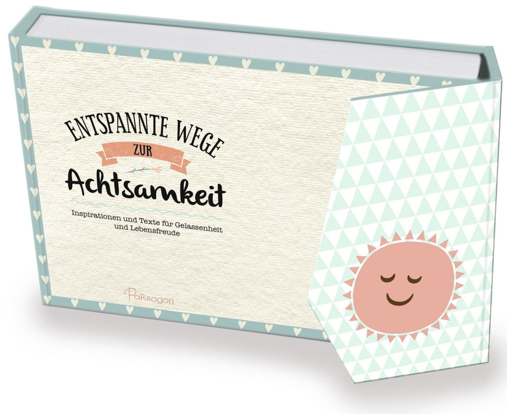 Entspannte Wege zur Achtsamkeit Lifestyle Books