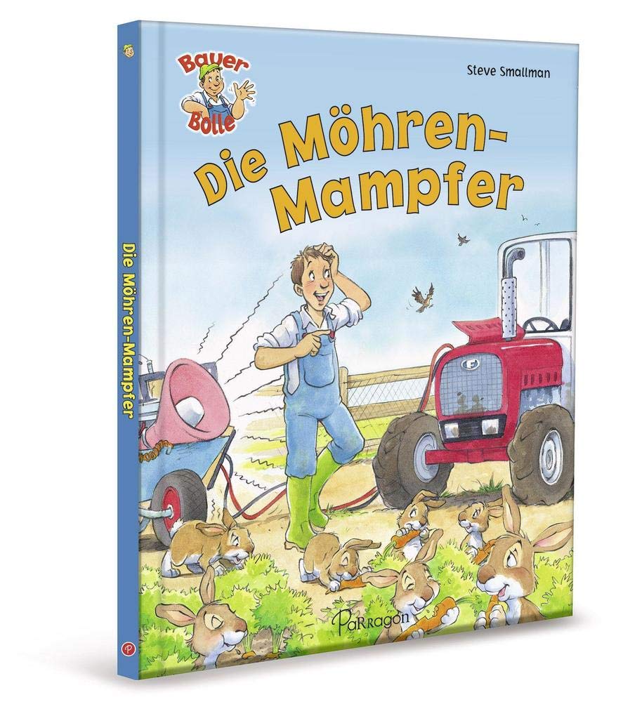 Bauer Bolle: Die Möhren-Mampfer Non-fiction