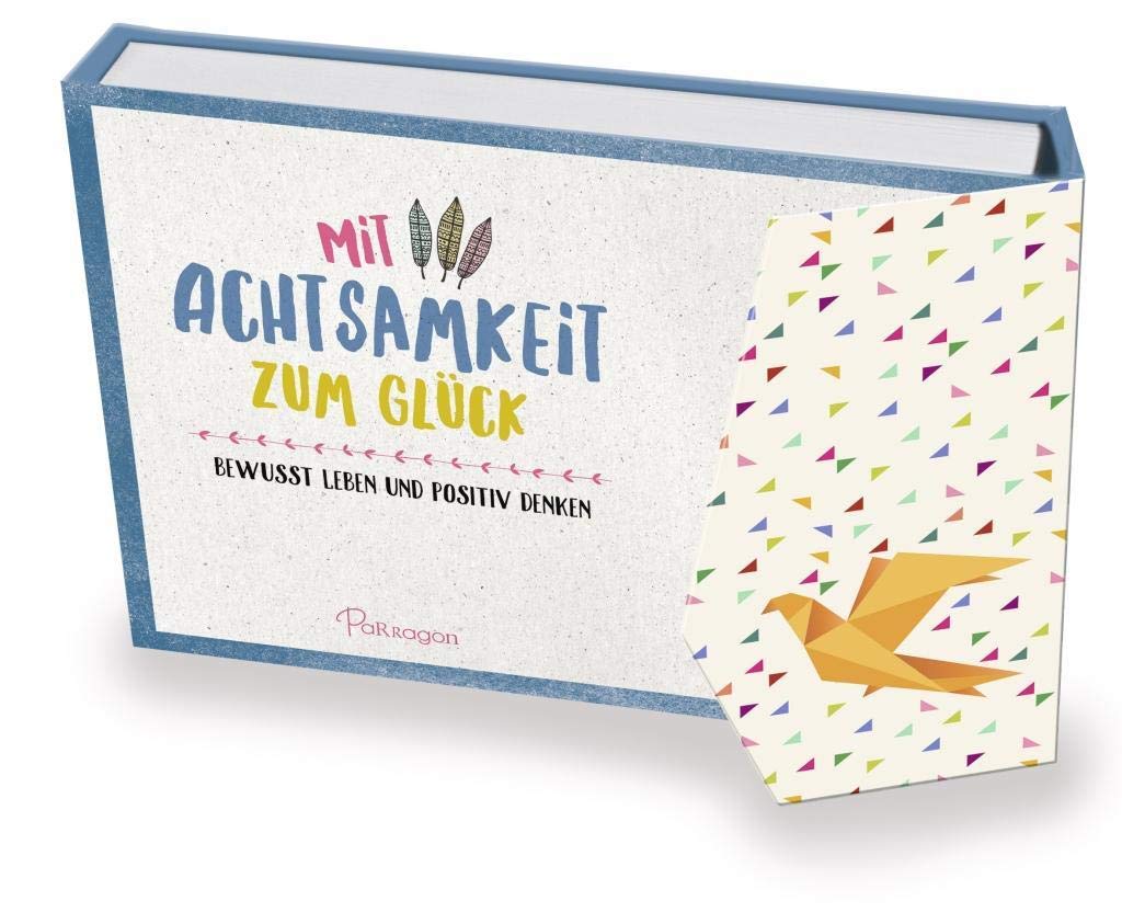 Mit Achtsamkeit zum Glück Science Books