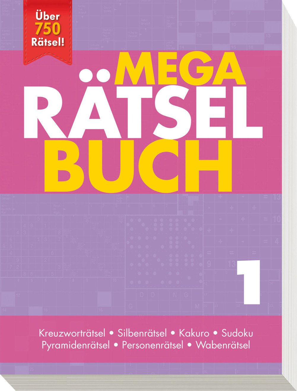 Mega Rätselbuch 1: Kreuzworträtsel, Silbenrätsel, Kakuro, Sudoku, Pyramidenrätsel, Personenrätsel, Wabenrätsel. Über 750 Rätsel Leisure & Fun