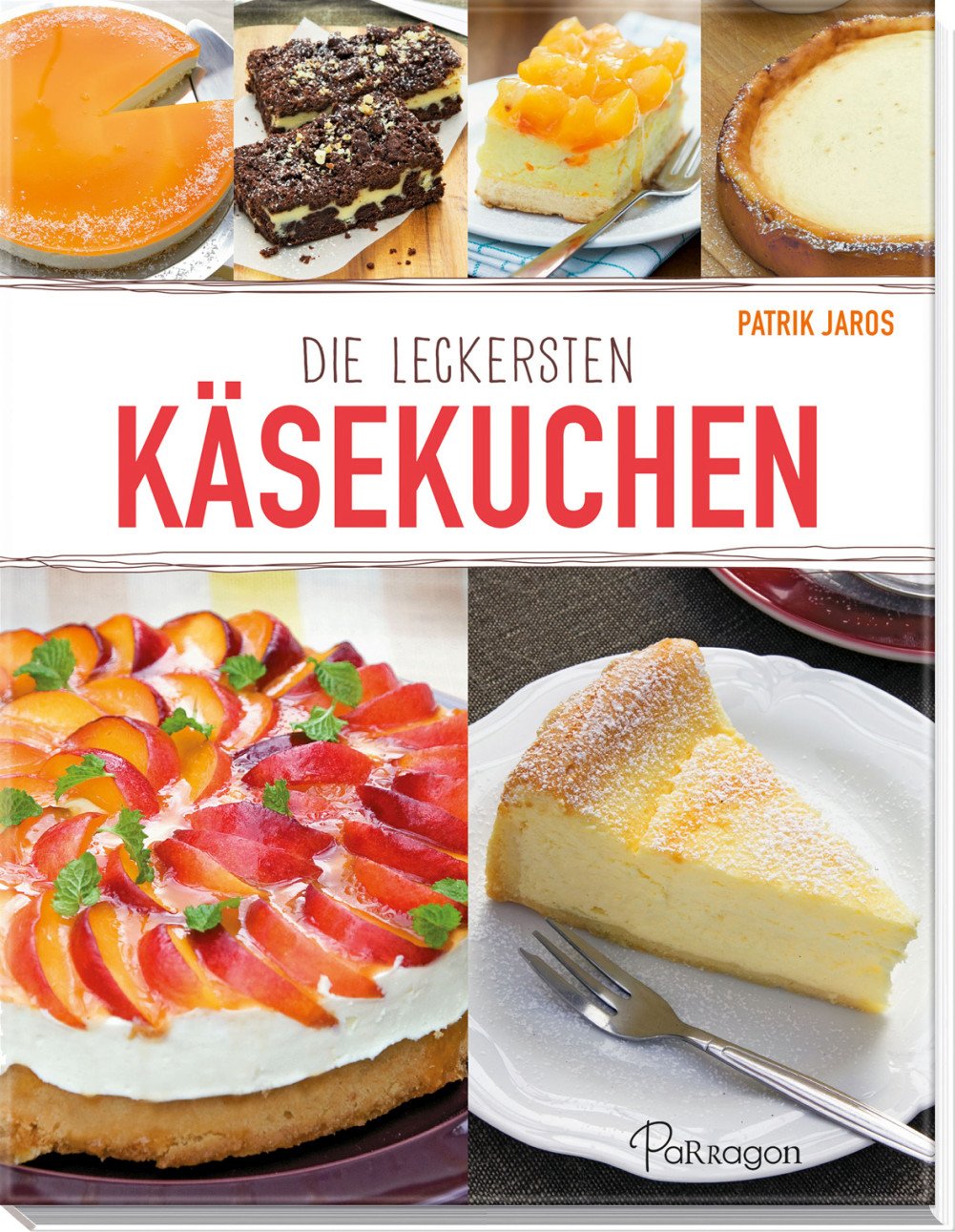 Die leckersten Käsekuchen: Tolle Rezepte für die Kaffeetafel Leisure, Home & Garden
