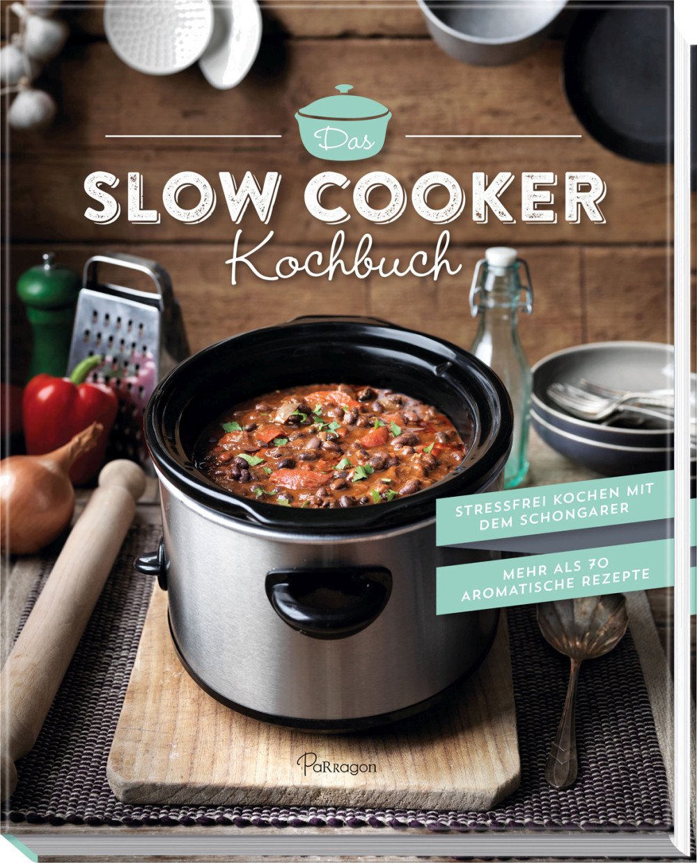 Das Slow Cooker Kochbuch Science