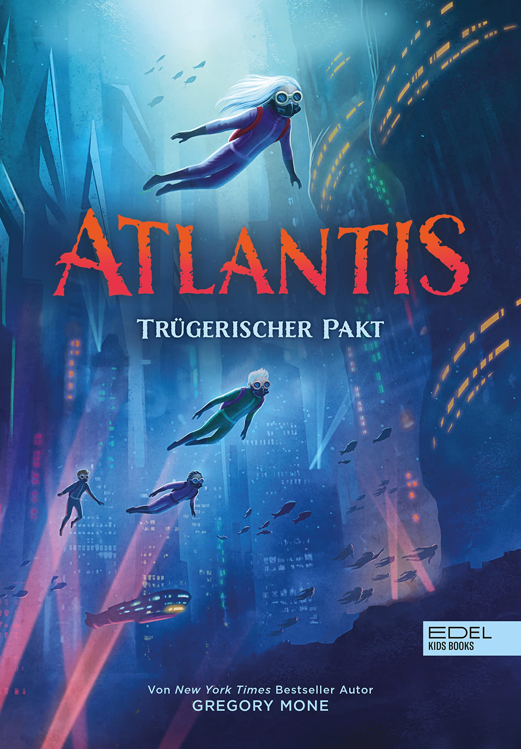 Atlantis (Band 2) - Trügerischer Pakt Novels & Short Stories for children