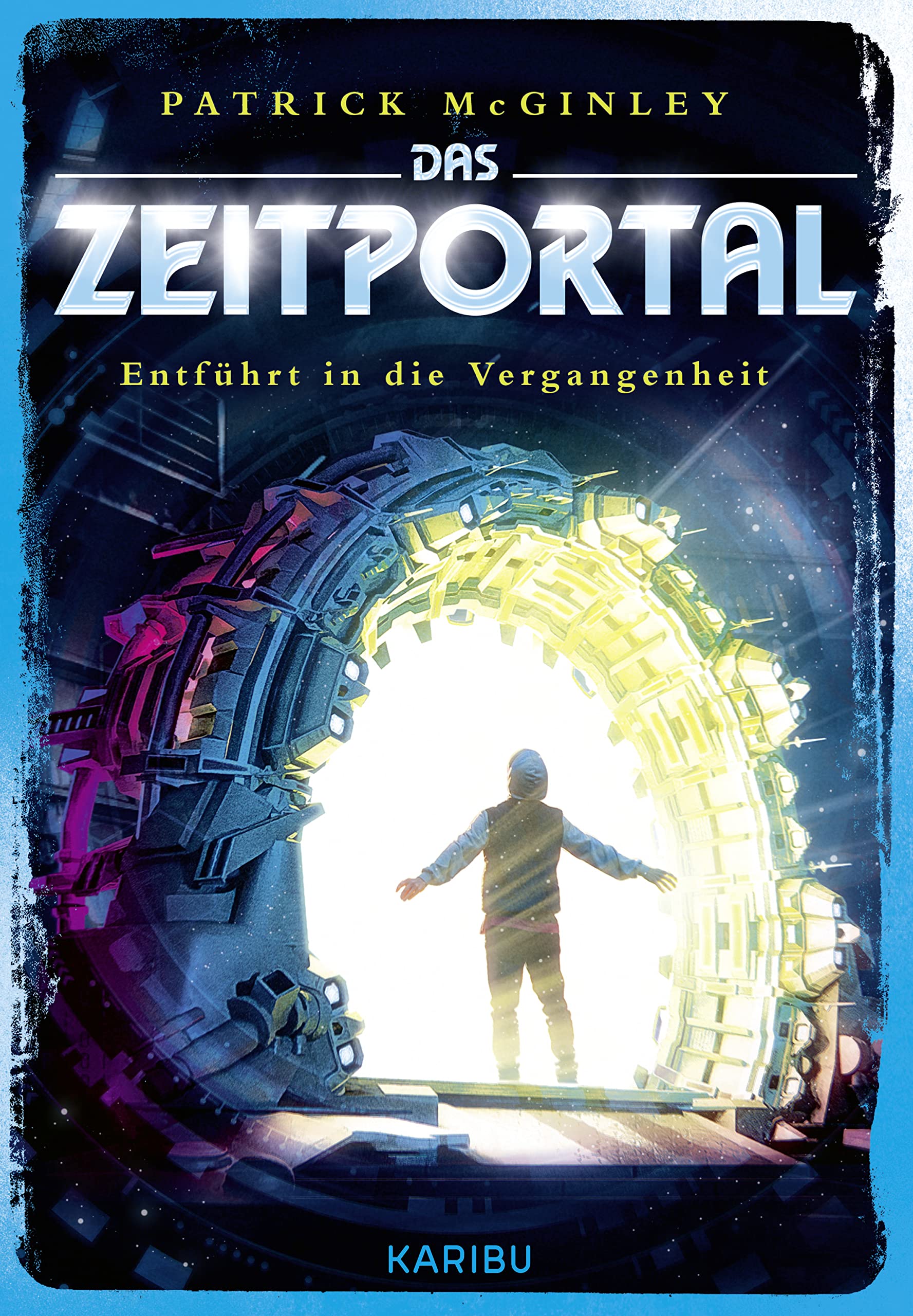 Das Zeitportal (Band 2) - Entführt in die Vergangenheit Novels & Short Stories