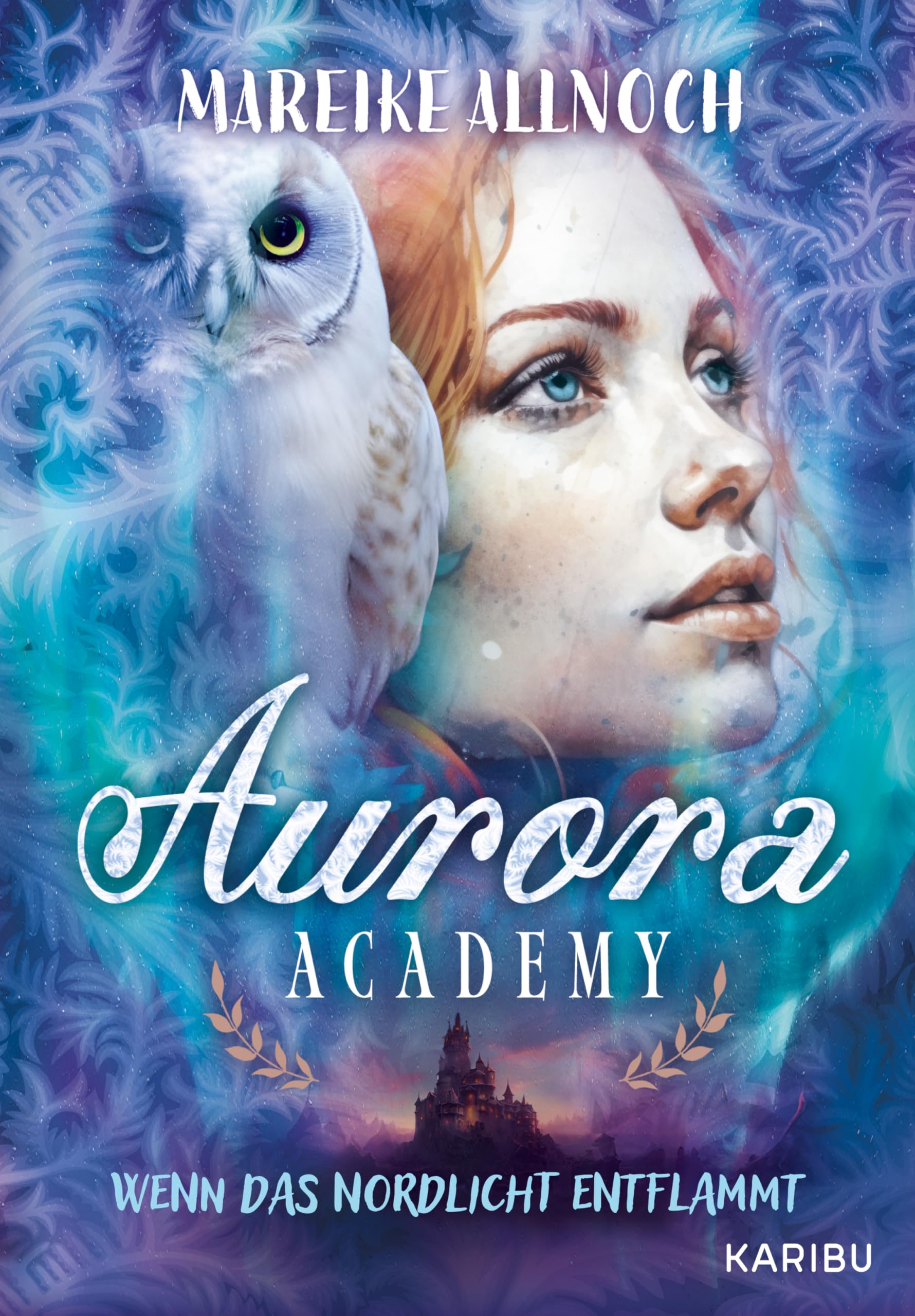Aurora Academy (Band 2) - Wenn das Nordlicht entflammt Novels & Short Stories