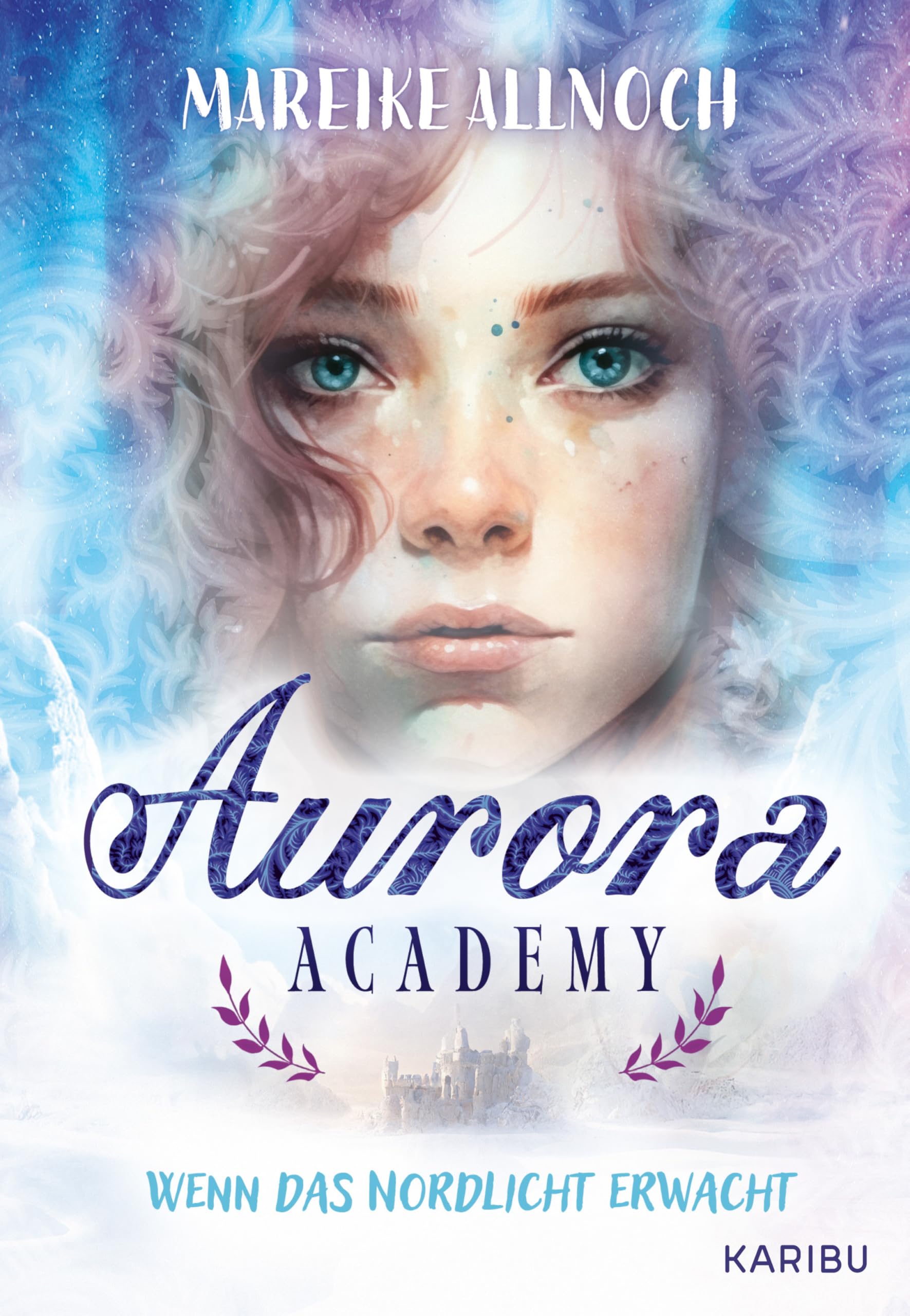 Aurora Academy (Band 1) - Wenn das Nordlicht erwacht book