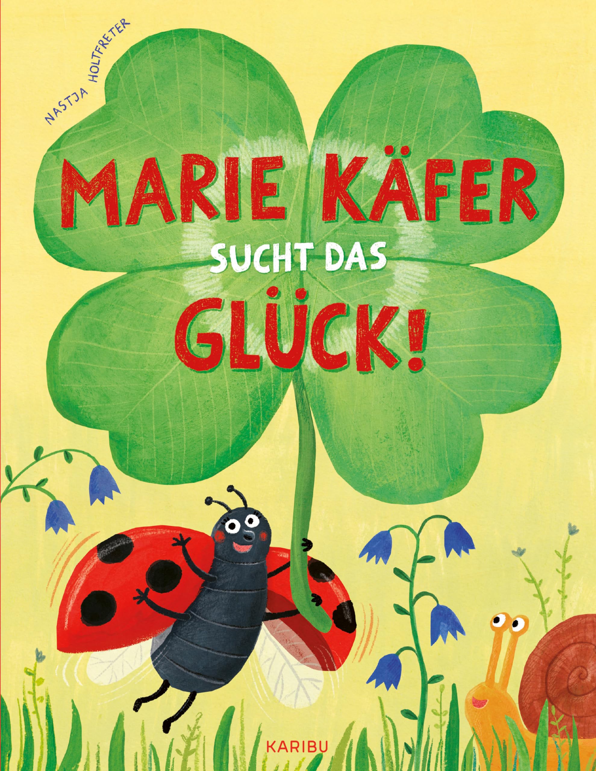 Marie Käfer sucht das Glück! Children's books