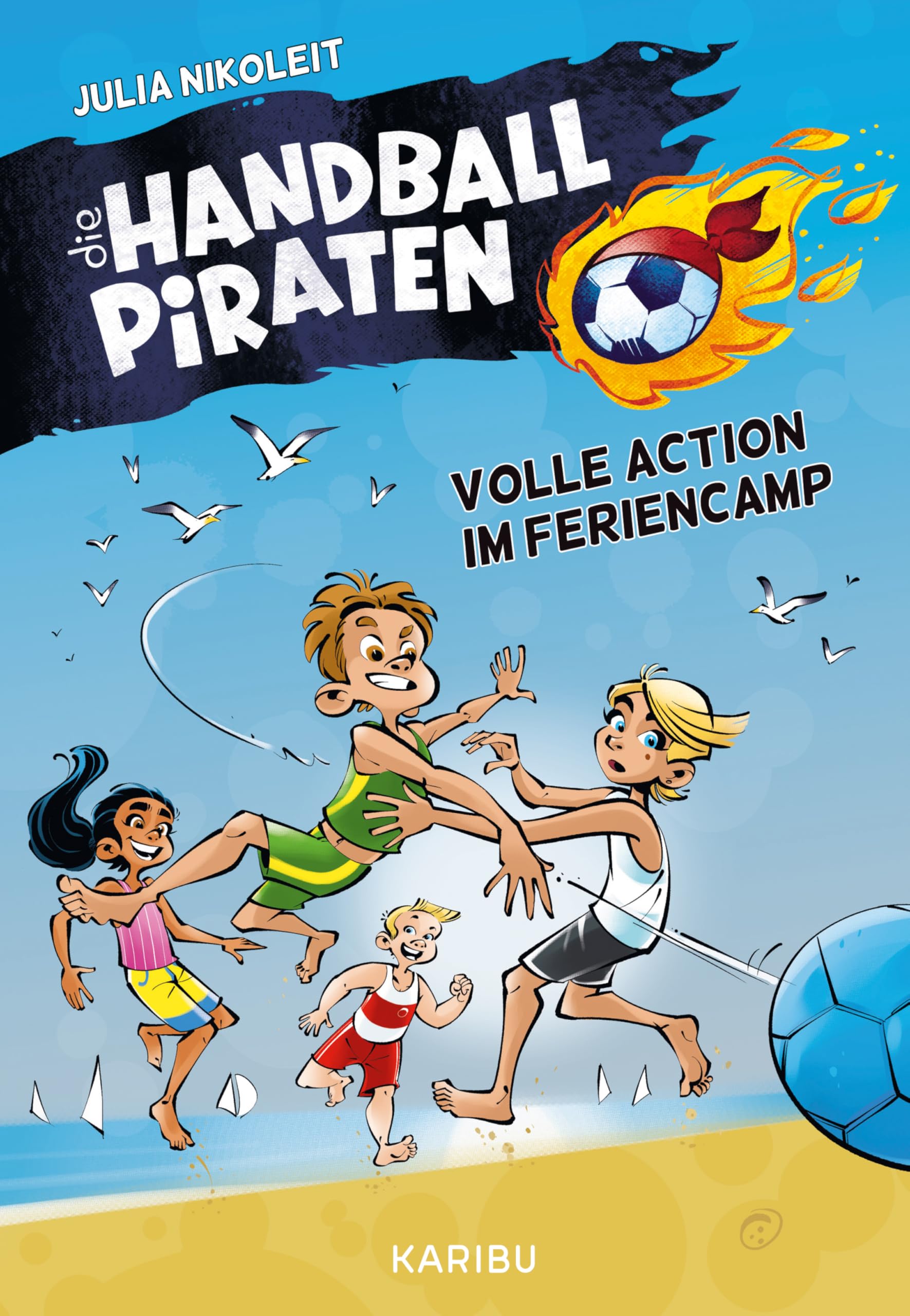 Die Handball-Piraten (Band 3) - Volle Action im Feriencamp book