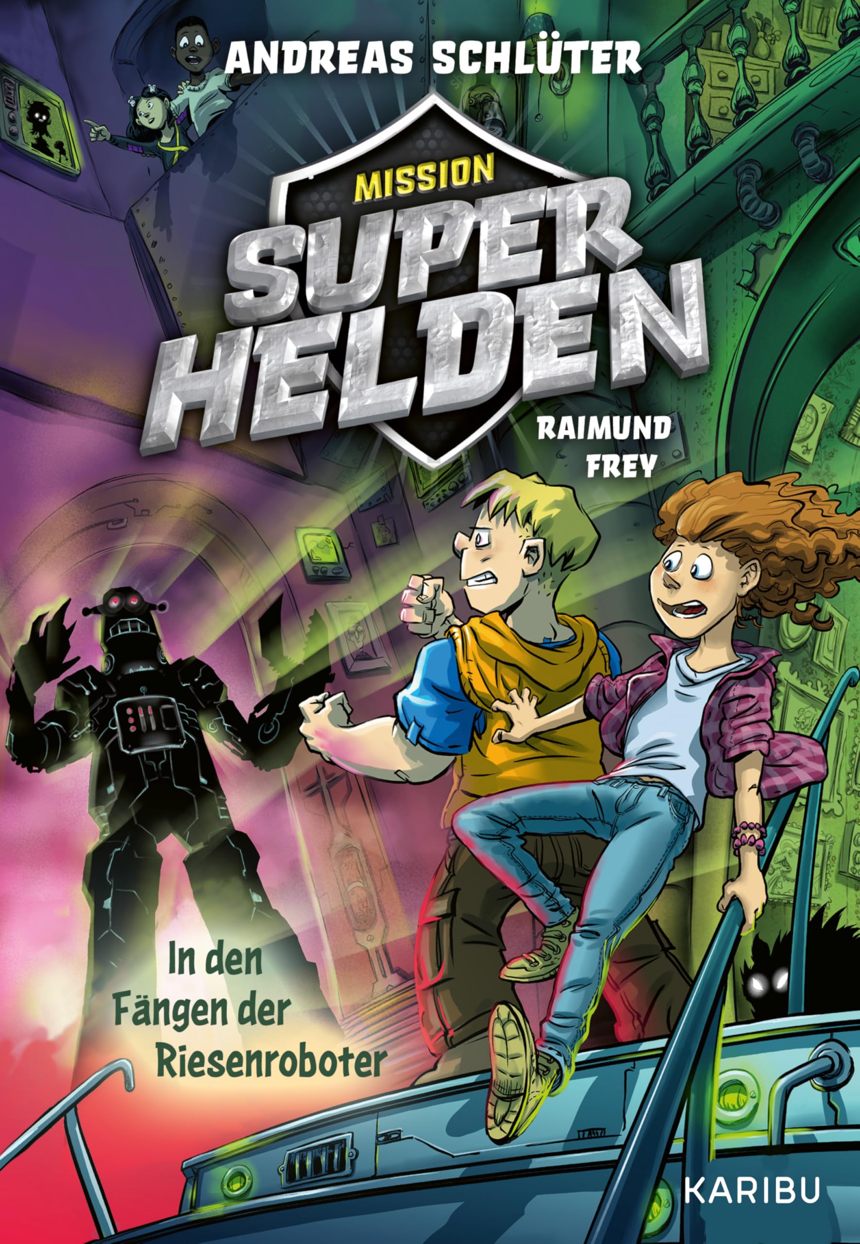 Mission Superhelden (Band 2) - In den Fängen der Riesenroboter Novels & Short Stories