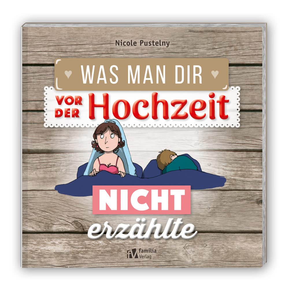 Was man Dir vor der Hochzeit nicht erzählte Contemporary literature