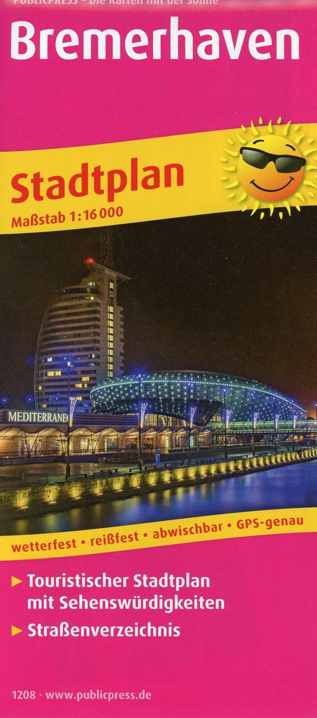 Bremerhaven: Touristischer Stadtplan mit Sehenswürdigkeiten und Straßenverzeichnis. 1 : 16 000 (Stadtplan: SP) Leisure, Home & Garden