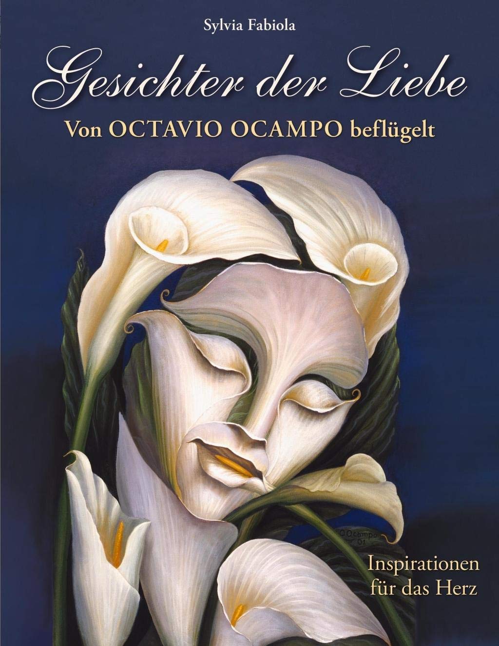Gesichter der Liebe: Von Octavio Ocampo beflügelt - Inspirationen für das Herz Partnership & Love