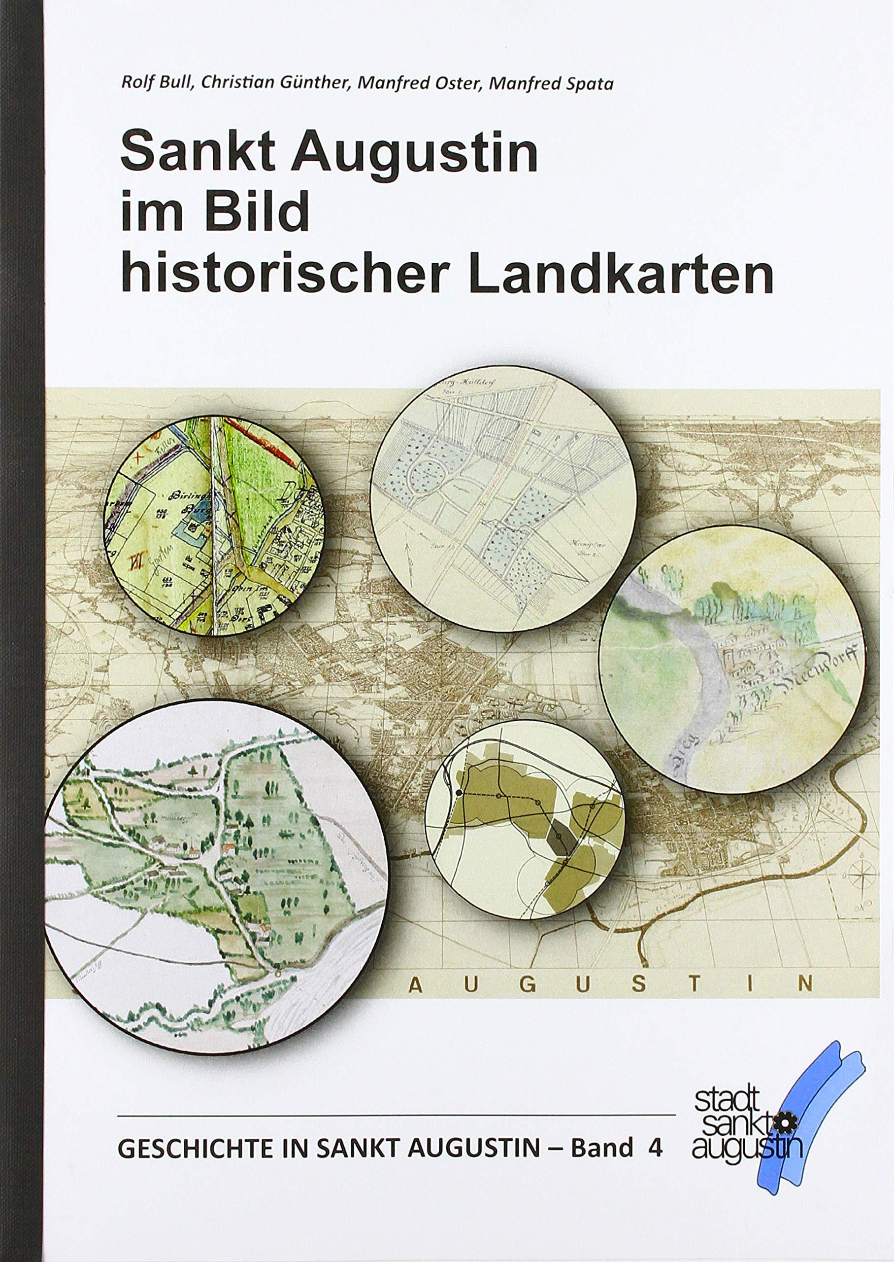 Sankt Augustin im Bild historischer Landkarten Books