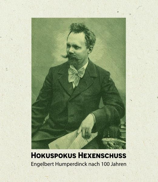 Hokuspokus Hexenschuss: Engelbert Humperdinck nach 100 Jahren Fiction