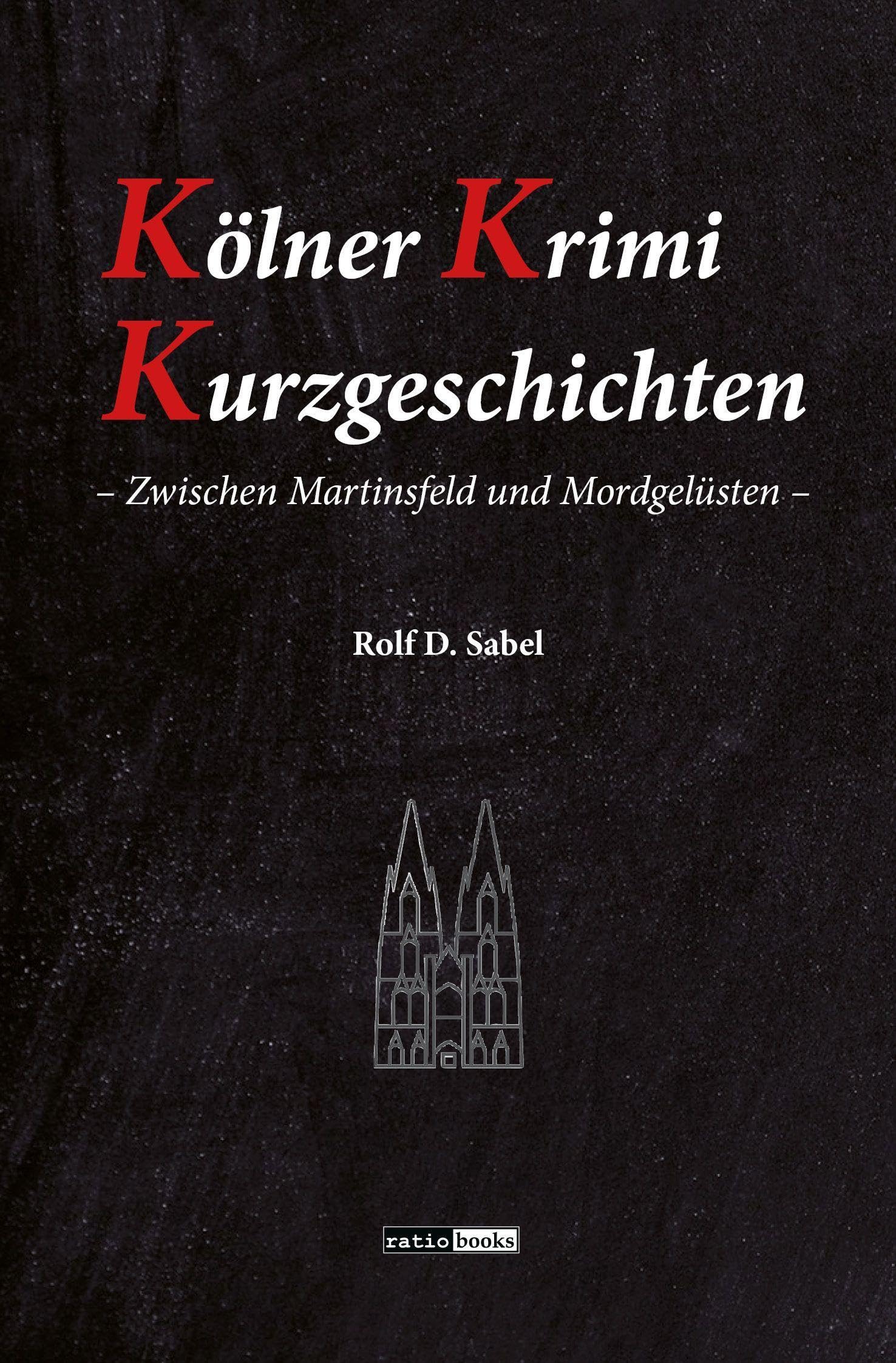 Kölner Krimi Kurzgeschichten Contemporary literature