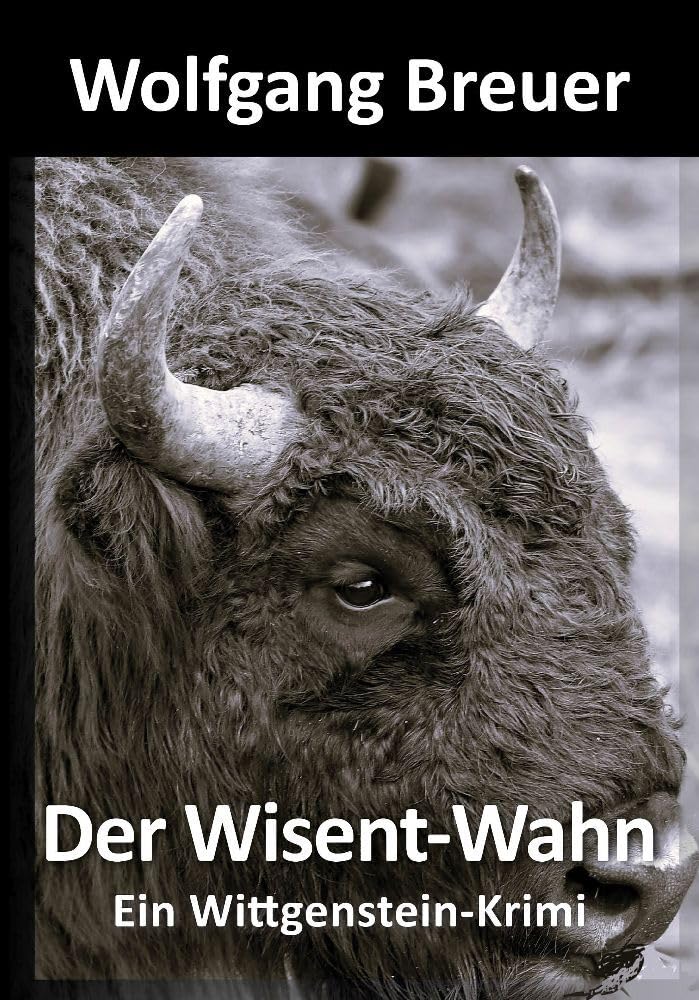 Der Wisent-Wahn: Ein Wittgenstein-Krimi Contemporary literature