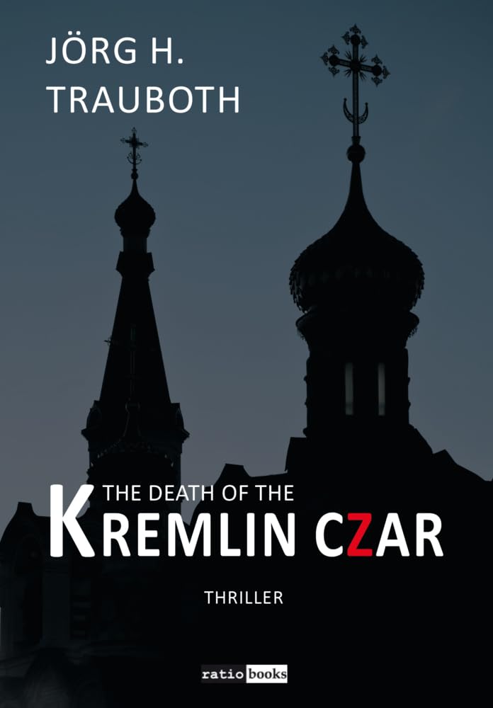 The death of the Kremlin Czar book