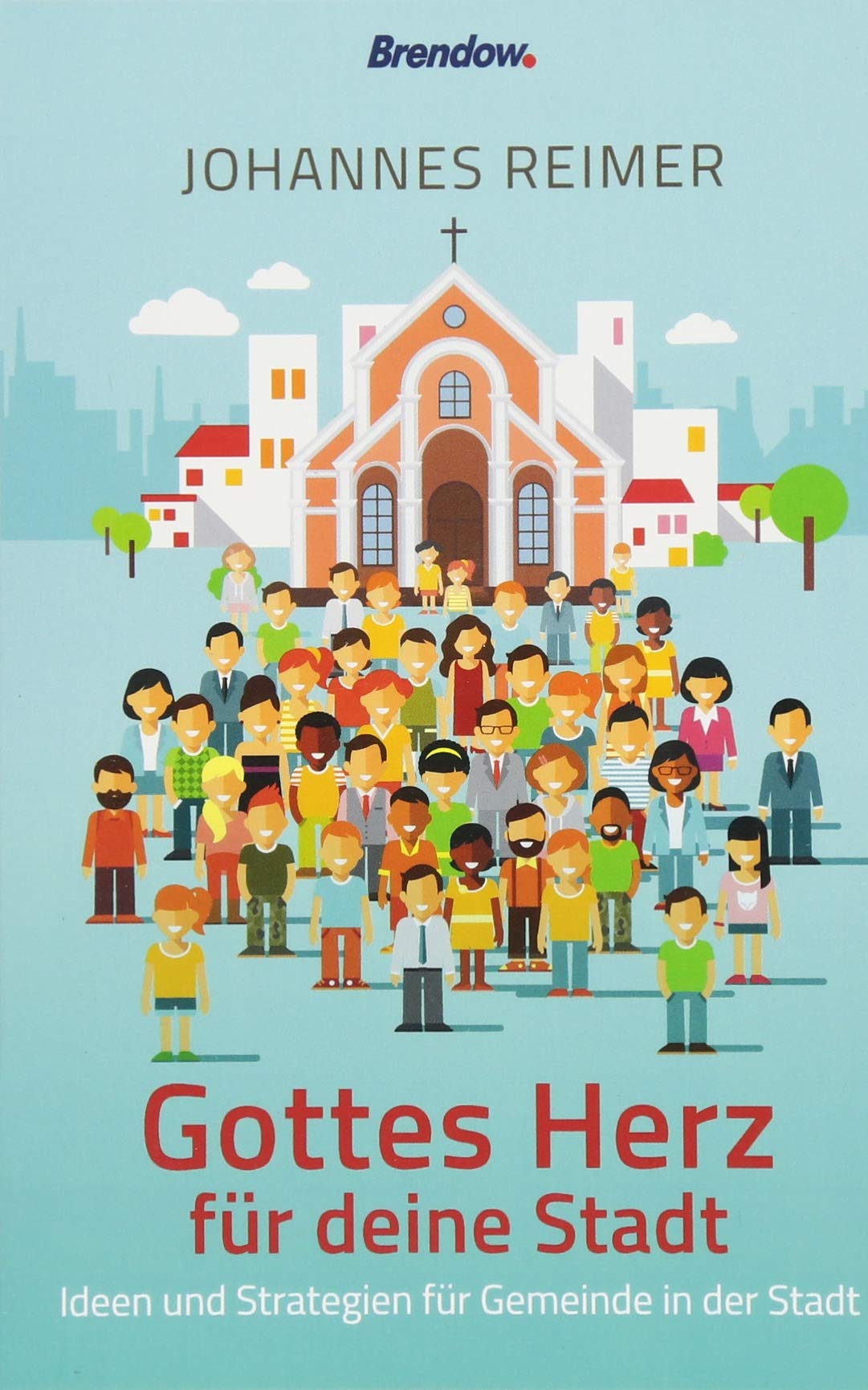 Gottes Herz für deine Stadt Religion & Esotericism