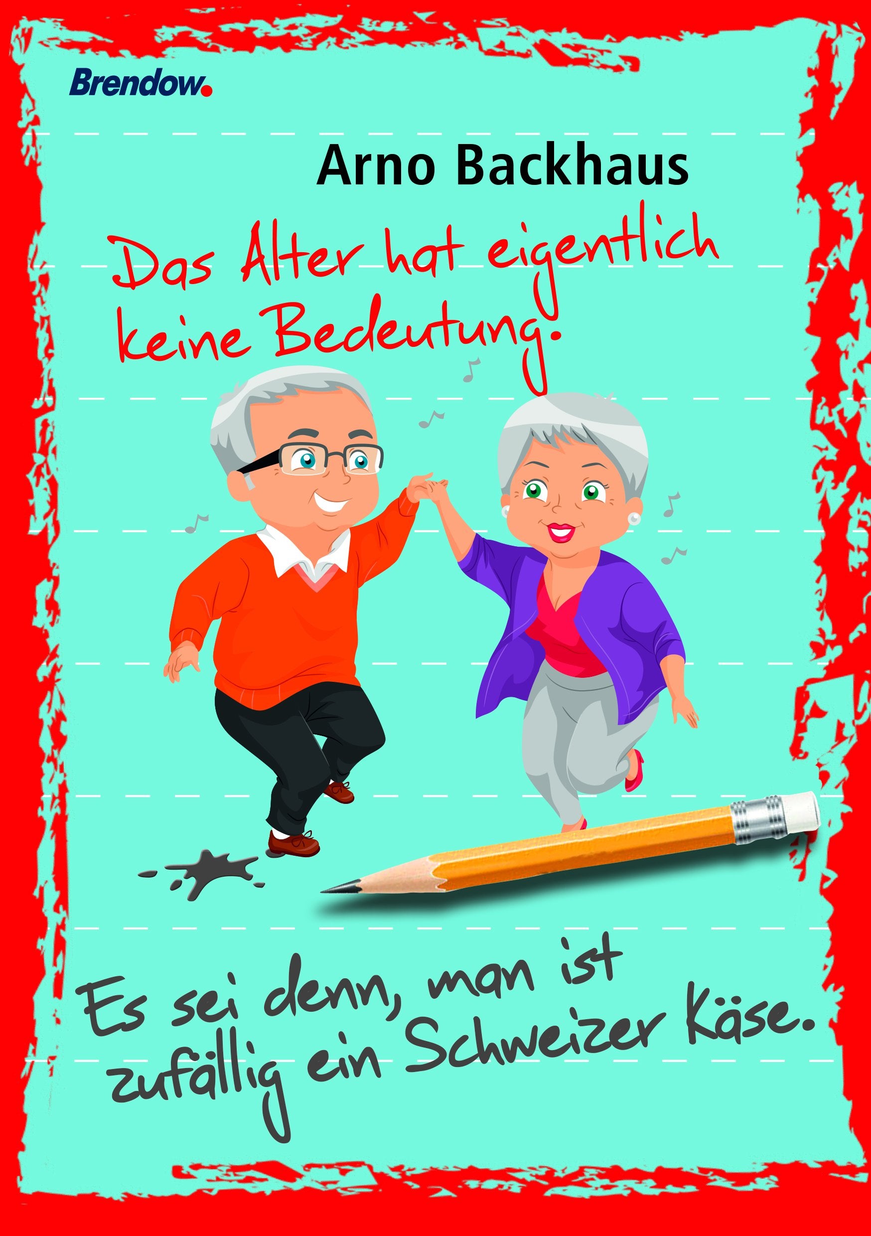 Das Alter hat eigentlich keine Bedeutung. Es sei denn, man ist zufällig ein Käse. Social Sciences