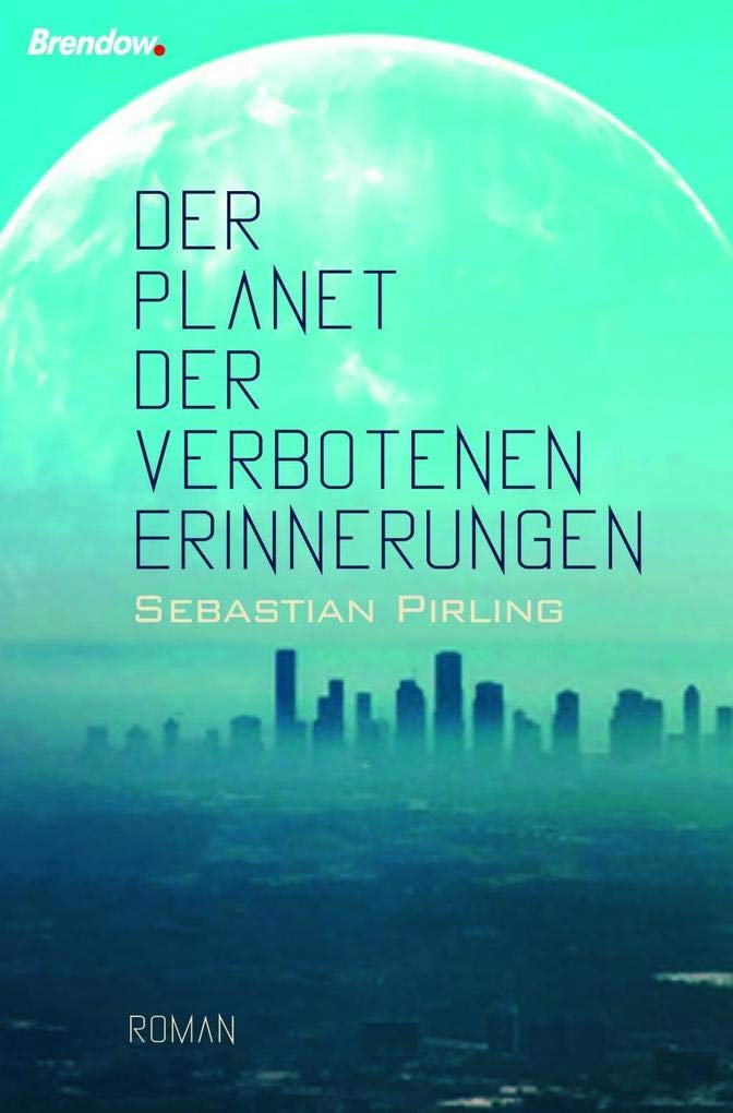 Der Planet der verbotenen Erinnerungen Contemporary literature