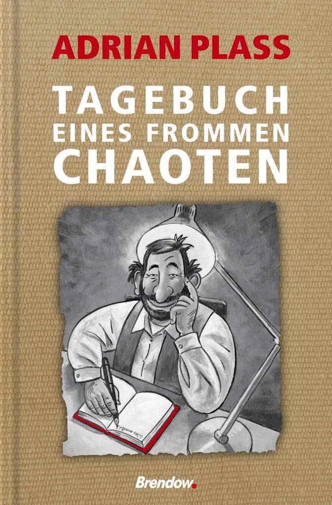 Tagebuch eines frommen Chaoten Humour & Satire