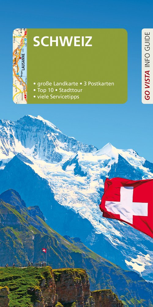 GO VISTA: Reiseführer Schweiz: Mit Faltkarte und 3 Postkarten (Go Vista Info Guide) Leisure, Home & Garden