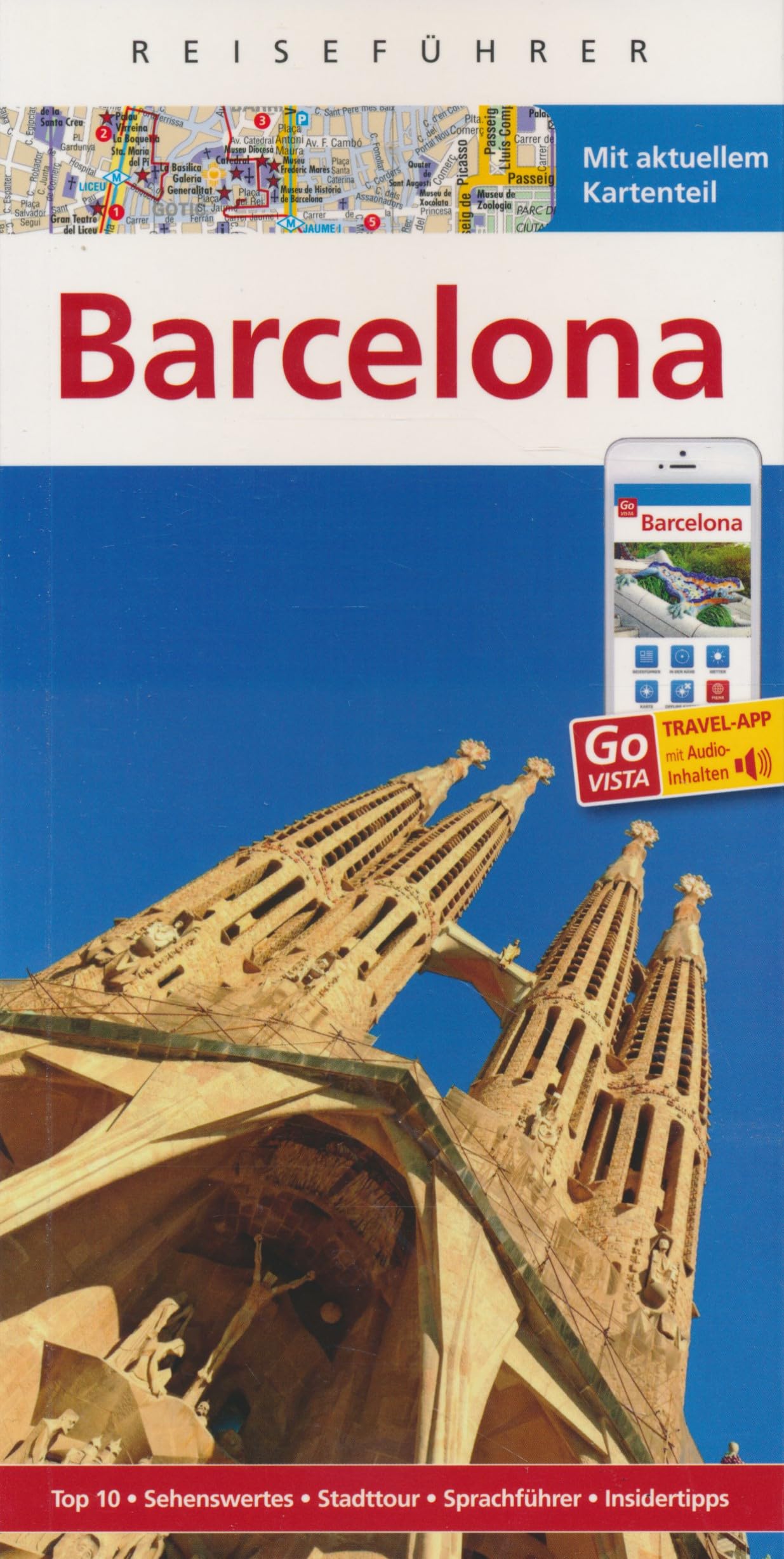 Reiseführer Barcelona - Mit GoVista Travel App - Mit aktuellem Kartenteil Books