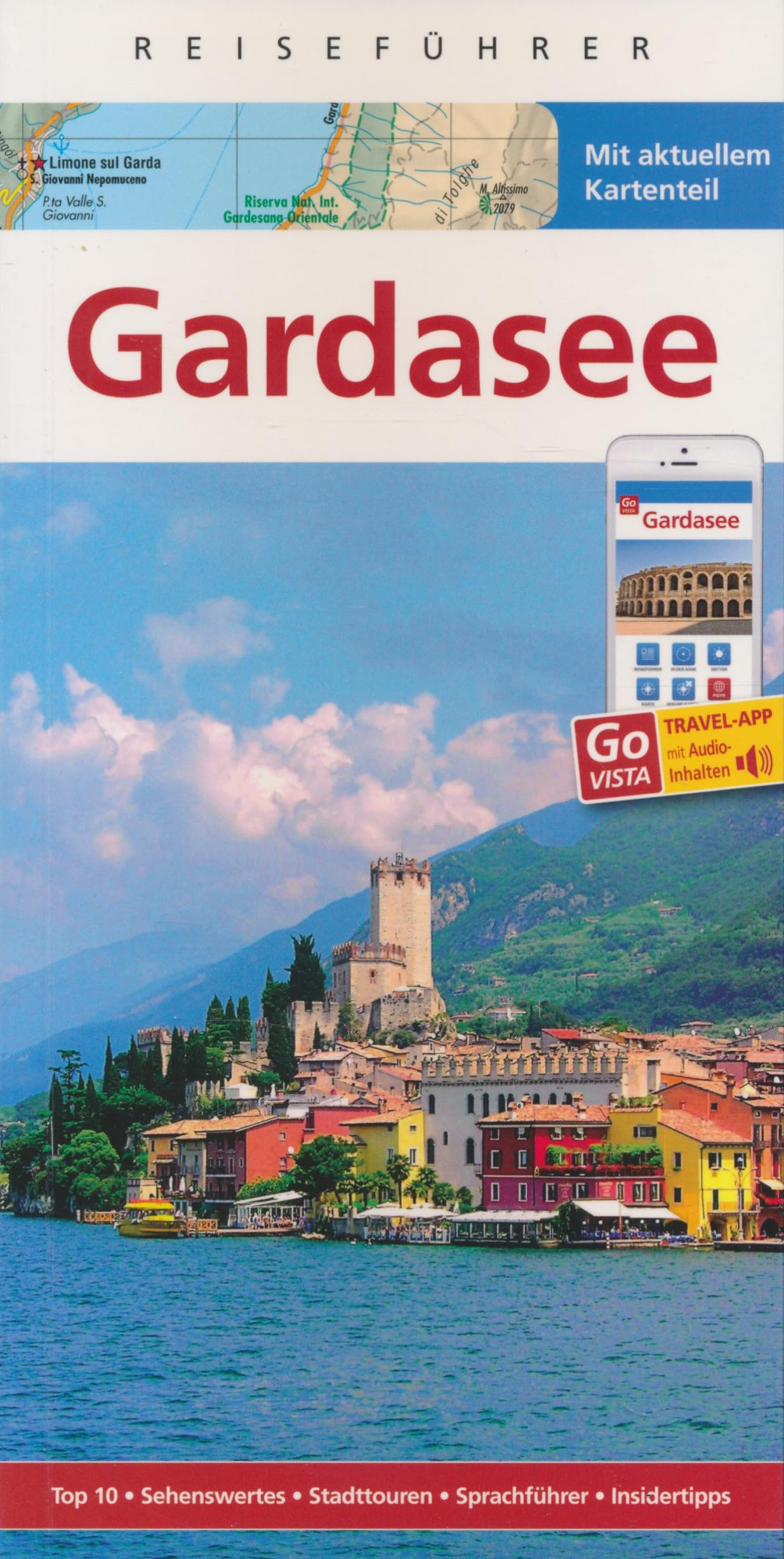 Reiseführer Gardasee - Mit GoVista Travel App - Mit aktuellem Kartenteil Travel Guides