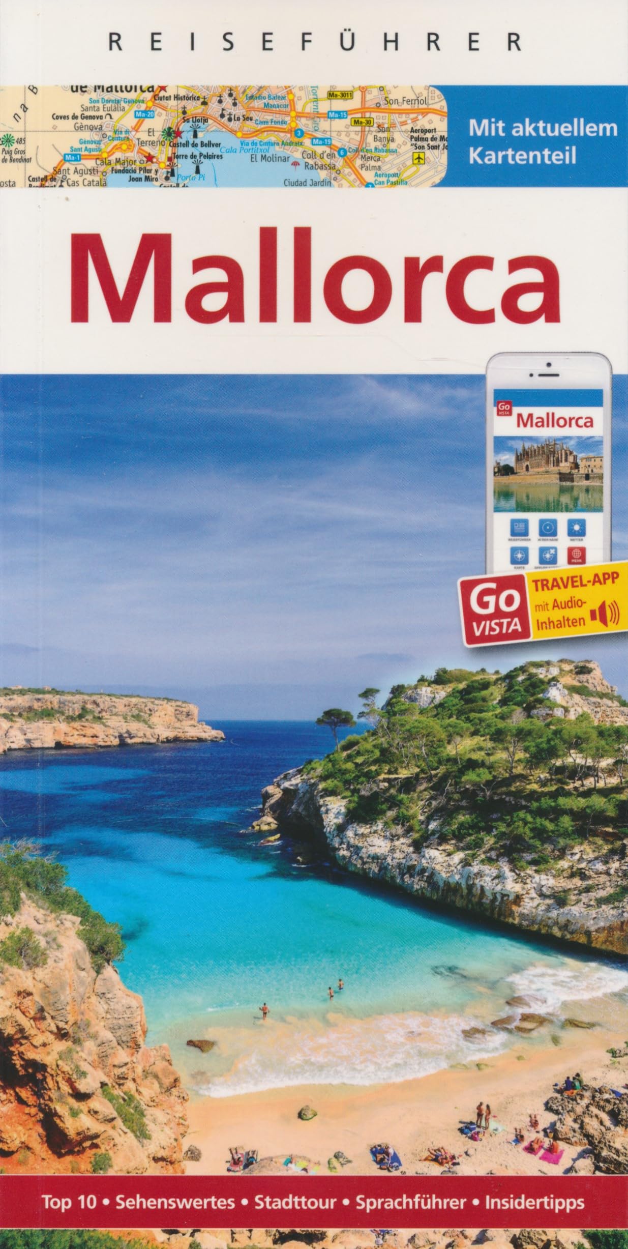 Reiseführer Mallorca - Mit GoVista Travel App - Mit aktuellem Kartenteil Travel Guides