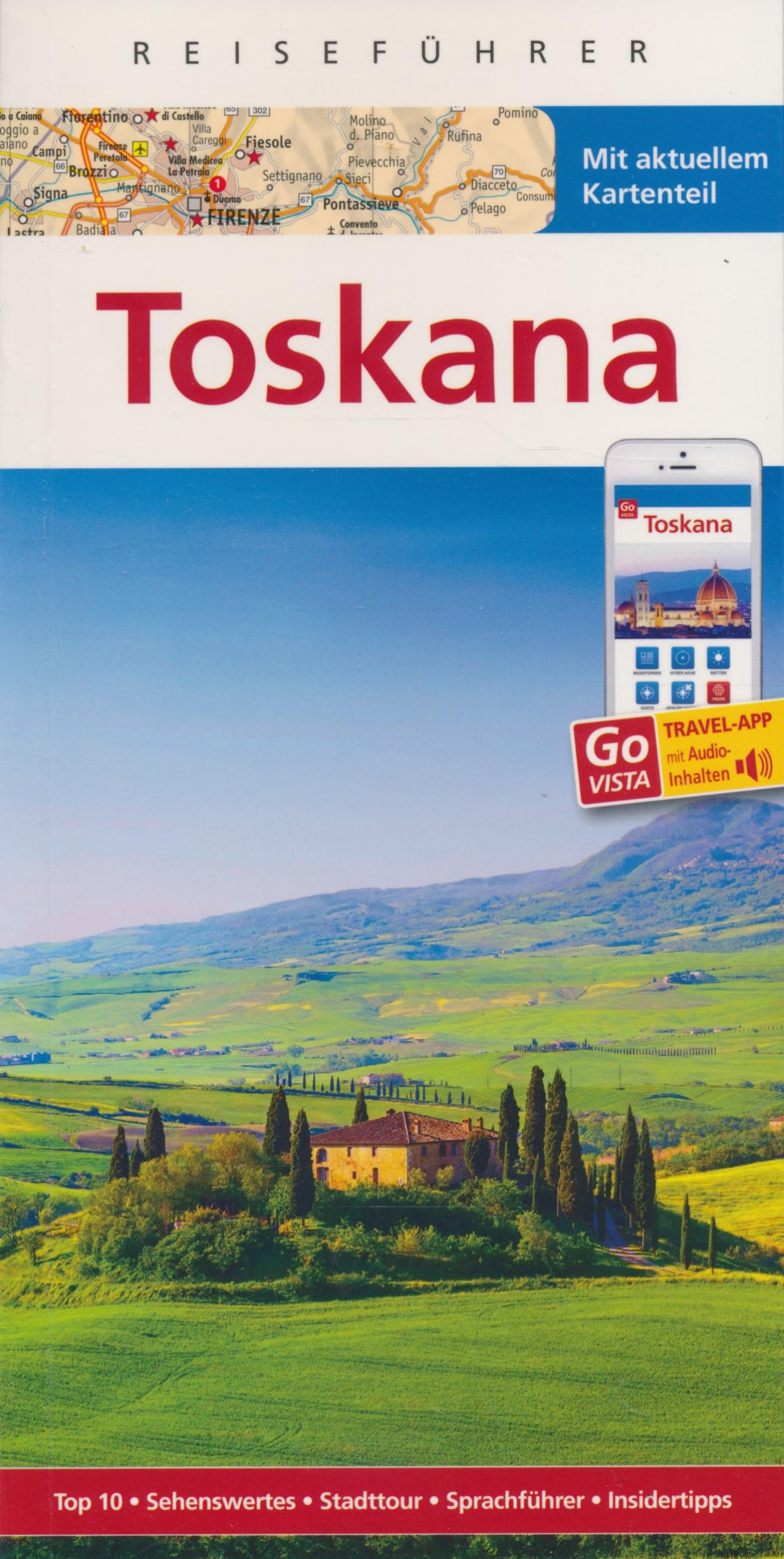 Reiseführer Toskana - Mit GoVista Travel App - Mit aktuellem Kartenteil Travel Guides