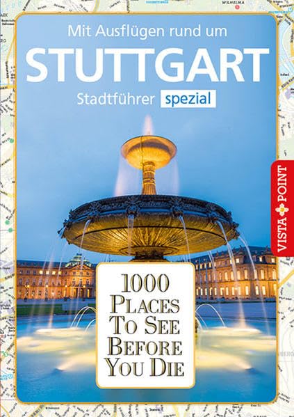 1000 Places To See Before You Die: Stadtführer Stuttgart spezial Leisure, Home & Garden