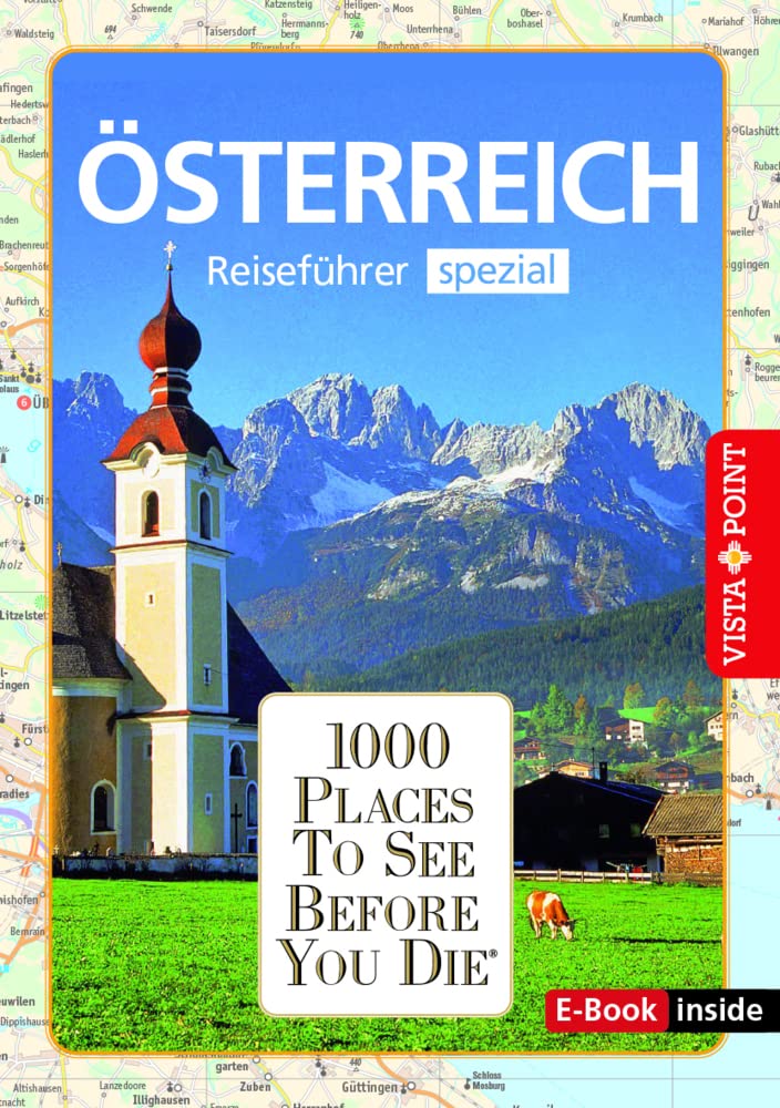 Reiseführer Österreich. Stadtführer inklusive Ebook. Ausflugsziele, Sehenswürdigkeiten, Restaurant & Hotels uvm. Leisure, Home & Garden