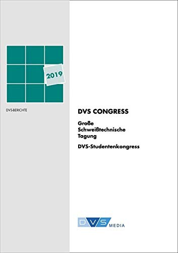 DVS Berichte Band 355: DVS Congress 2019 Business & Technology