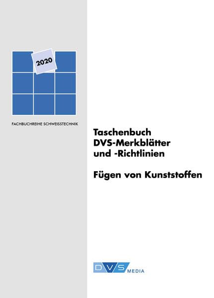 Taschenbuch DVS-Merkblätter und -Richtlinien Fügen von Kunststoffen: DVS-Fachbücher, Band 68/4 Business & Technology