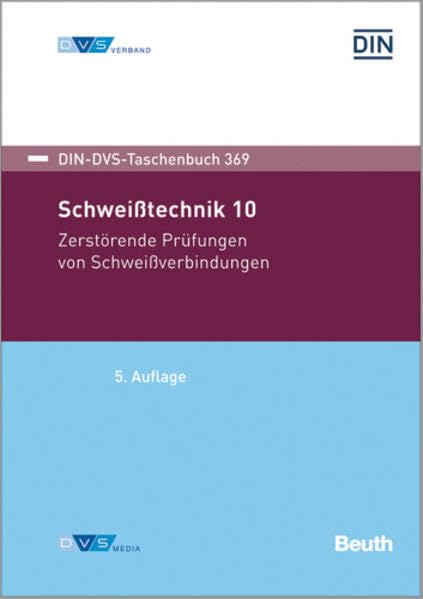 DIN-DVS Taschenbuch 369 Zerstörende Prüfungen von Schweißverbindungen Business & Technology
