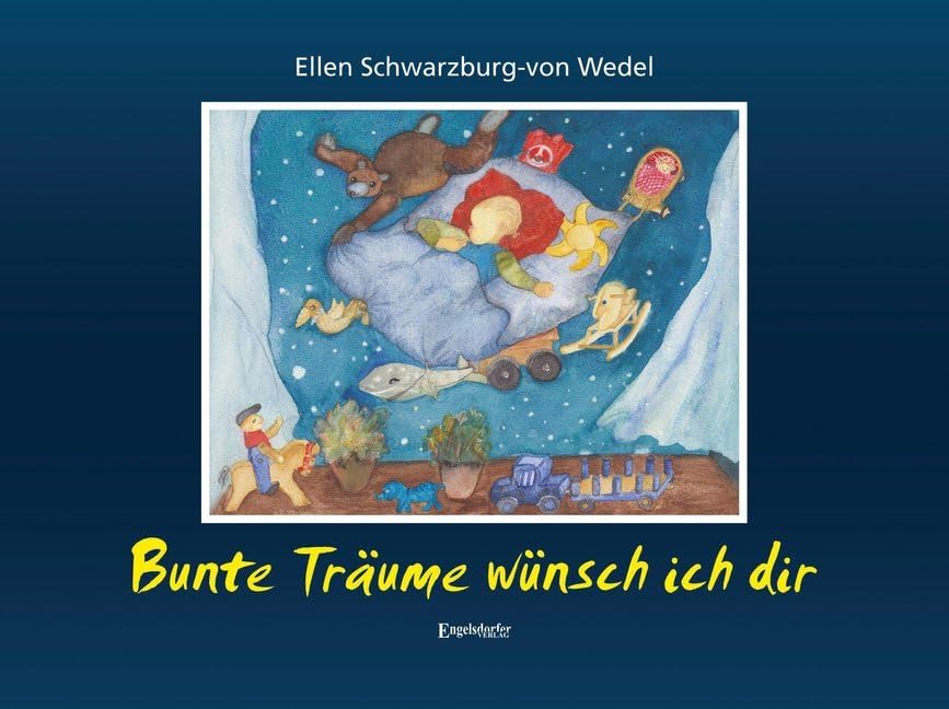 Bunte Träume wünsch ich dir Children's books