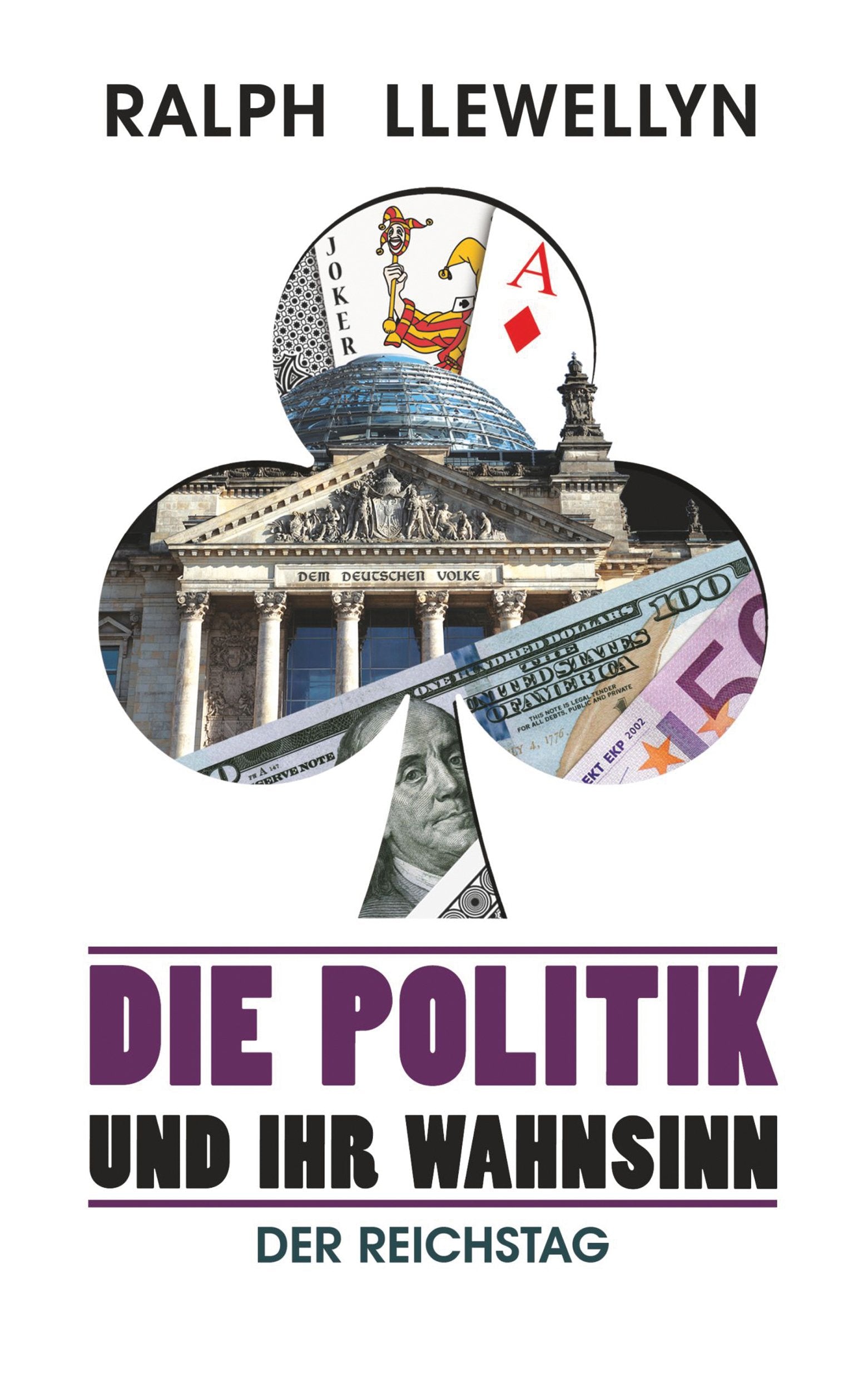 Die Politik und ihr Wahnsinn: Der Reichstag Contemporary literature