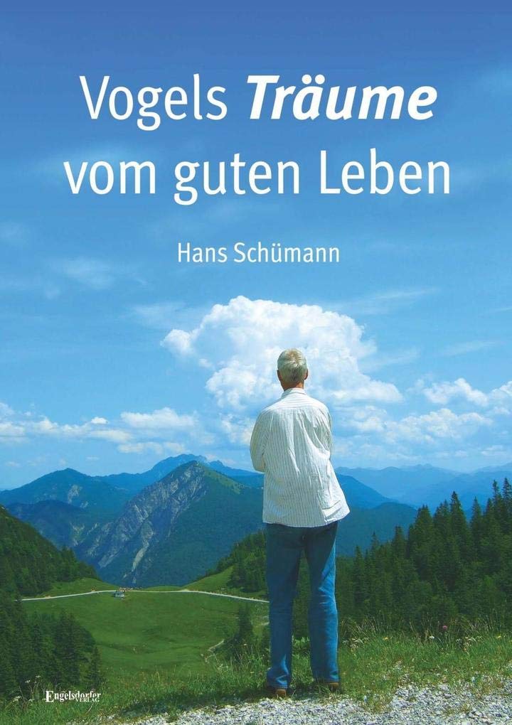 Vogels Träume vom guten Leben Contemporary literature