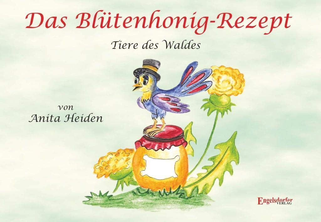 Das Blütenhonig-Rezept Non-fiction