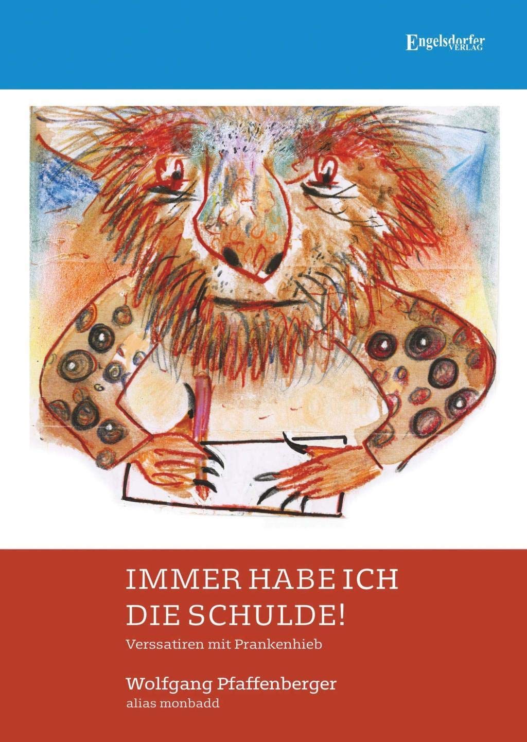 Immer habe ich die Schulde! Humour & Satire