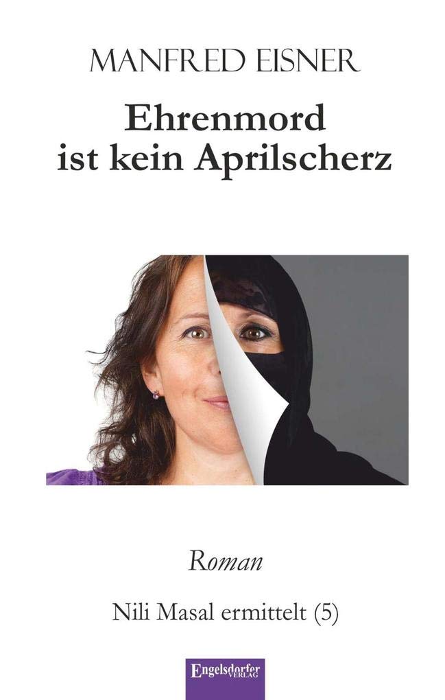 Ehrenmord ist kein Aprilscherz Contemporary literature
