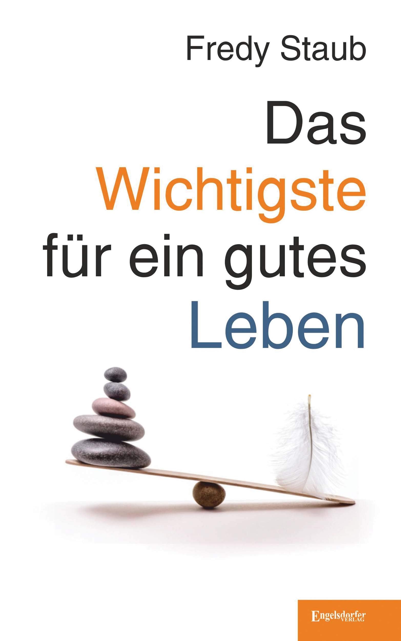 Das Wichtigste für ein gutes Leben Medicine