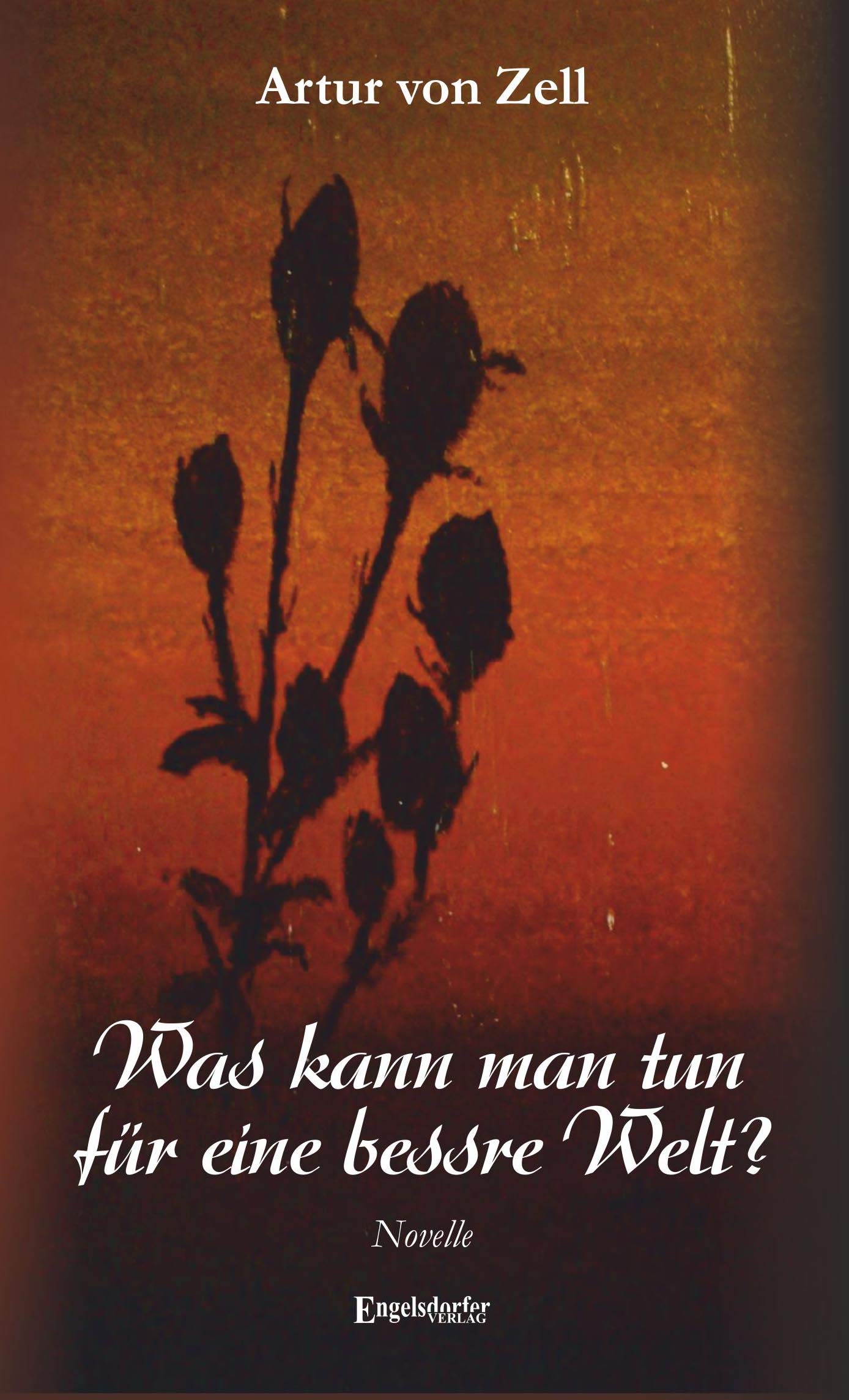 Was kann man tun für eine bessre Welt? Contemporary literature