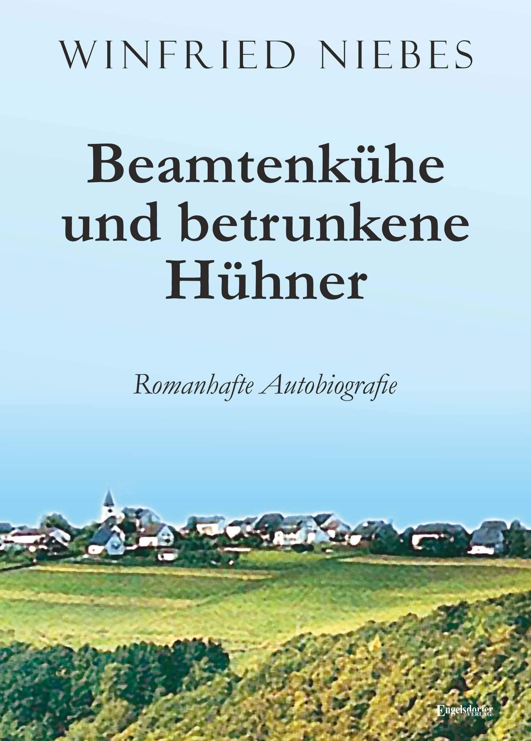 Beamtenkühe und betrunkene Hühner book