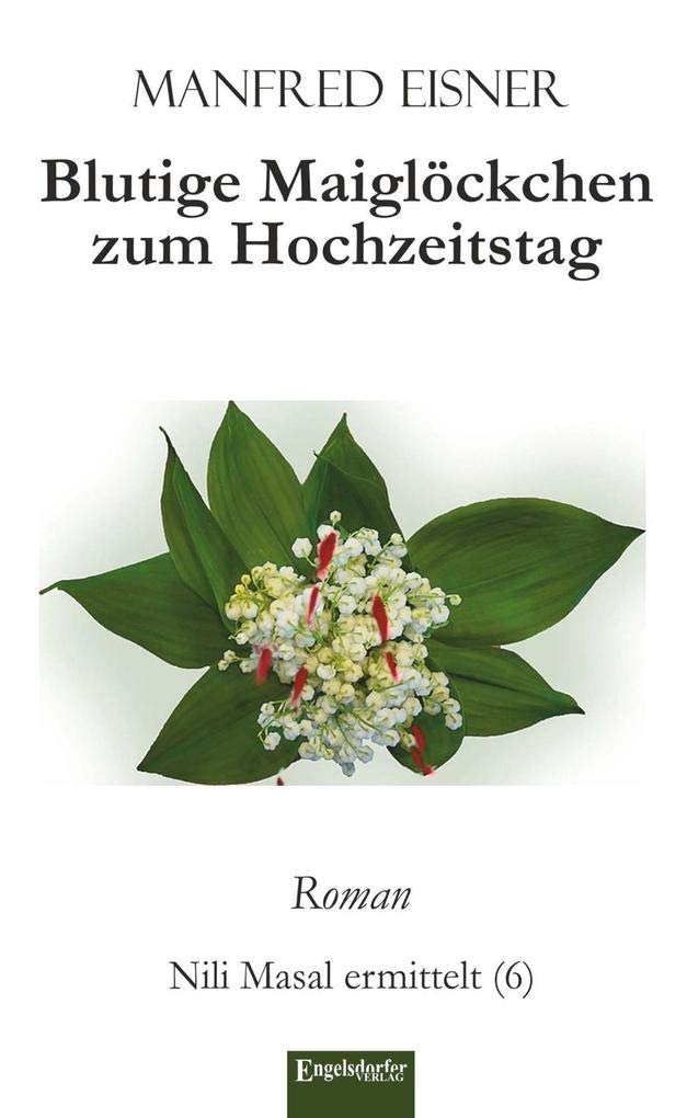 Blutige Maiglöckchen zum Hochzeitstag Contemporary literature