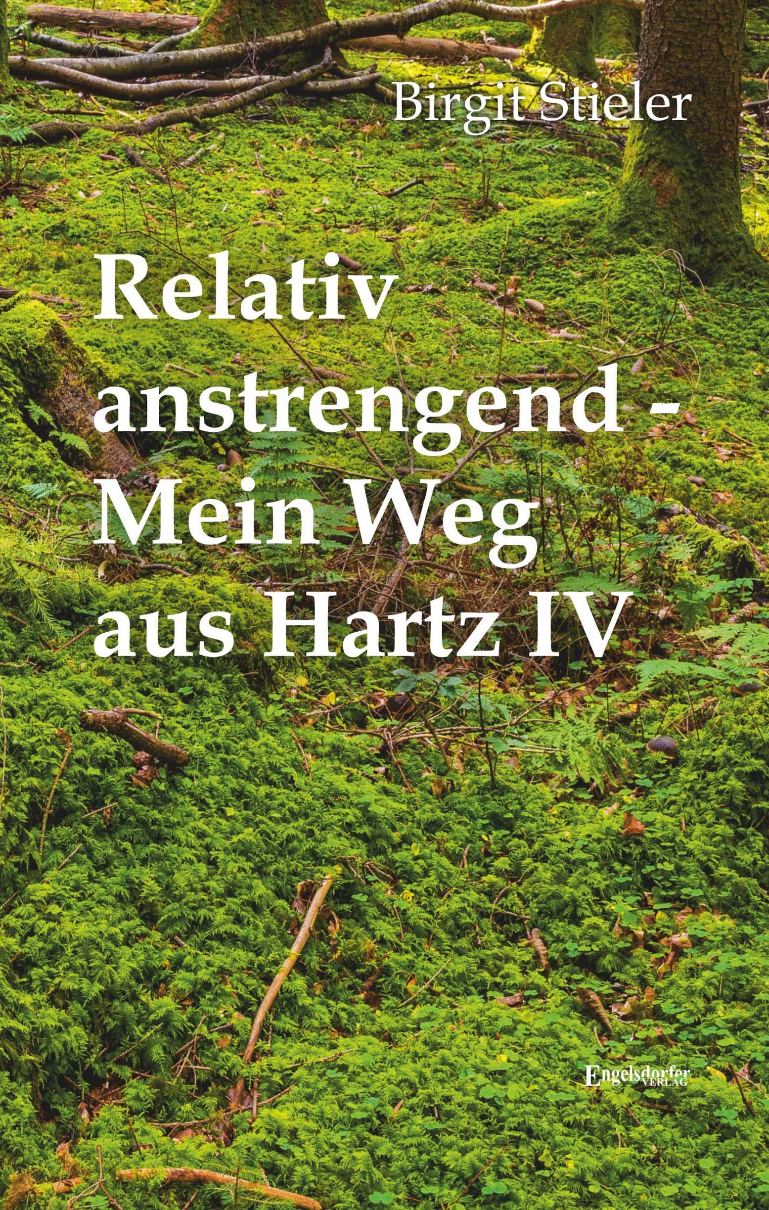 Relativ anstrengend – Mein Weg aus Hartz IV Books