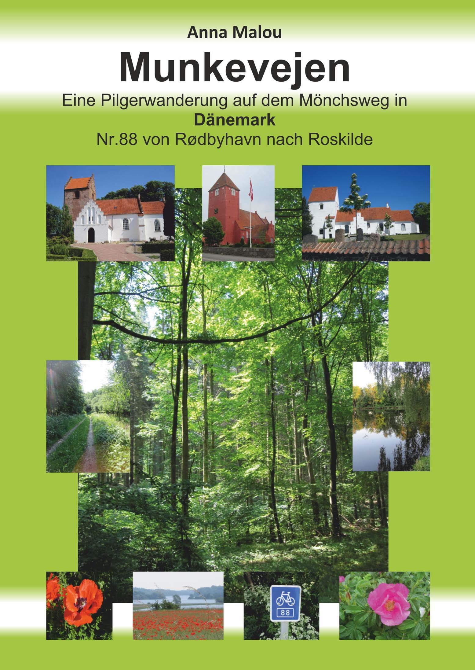Munkevejen – Eine Pilgerwanderung auf dem Mönchsweg in Dänemark: Nr. 88 von Rødbyhavn nach Roskilde Leisure, Home & Garden